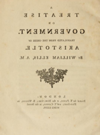 A color photograph of a book title page, "A Treatise on Government Translated from the Greek of Aristotle by William Ellis, A. M." 